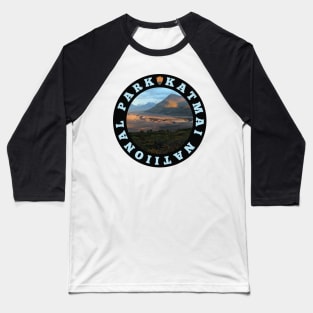 Katmai National Park and Preserve circle Baseball T-Shirt